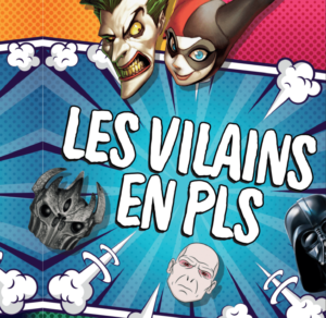 Jeu Les Villains En PLS