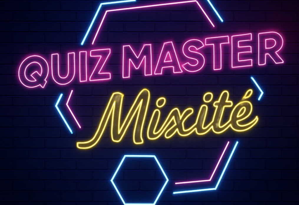 Quiz Master Mixité
