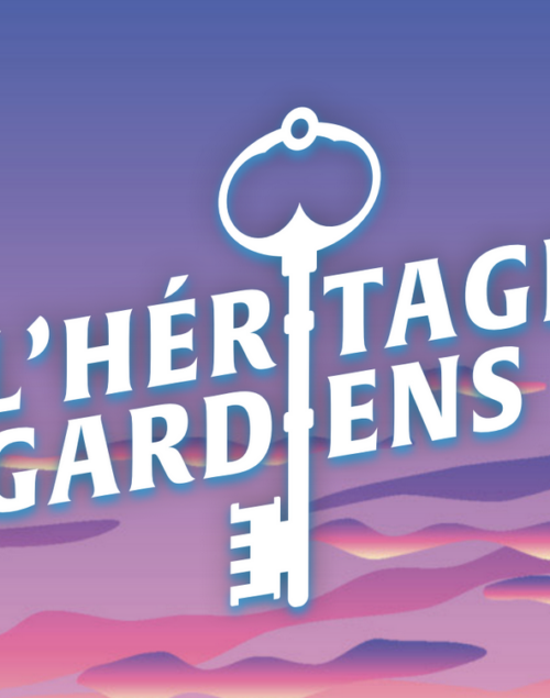 L&rsquo;Héritage des Gardiens